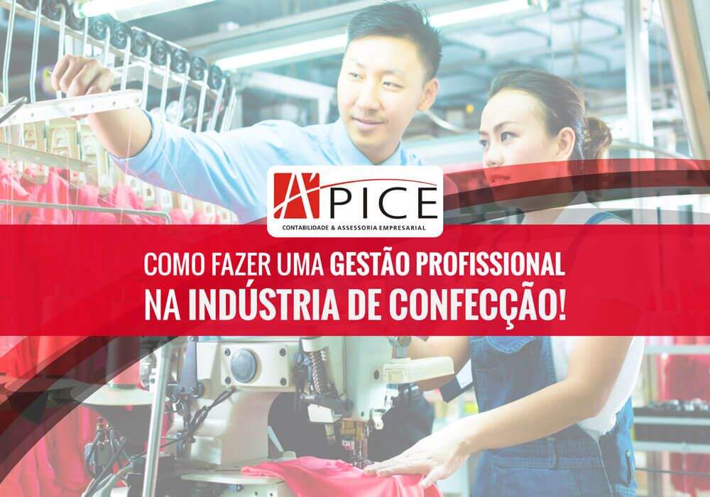 Gestão Profissional Na Indústria De Confecção - Apice
