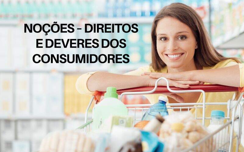 Direitos E Deveres Dos Consumidores