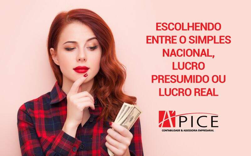 Simples Nacional, Lucro Presumido Ou Lucro Real