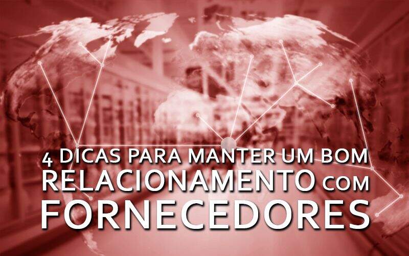 Bom Relacionamento Com Fornecedores