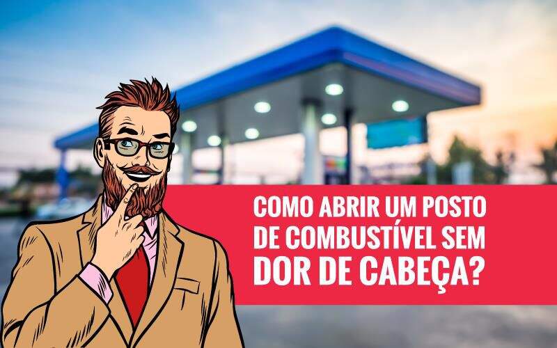 Posto De Combustível Sem Dor De Cabeça