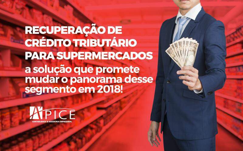 Crédito Tributário Para Supermercados